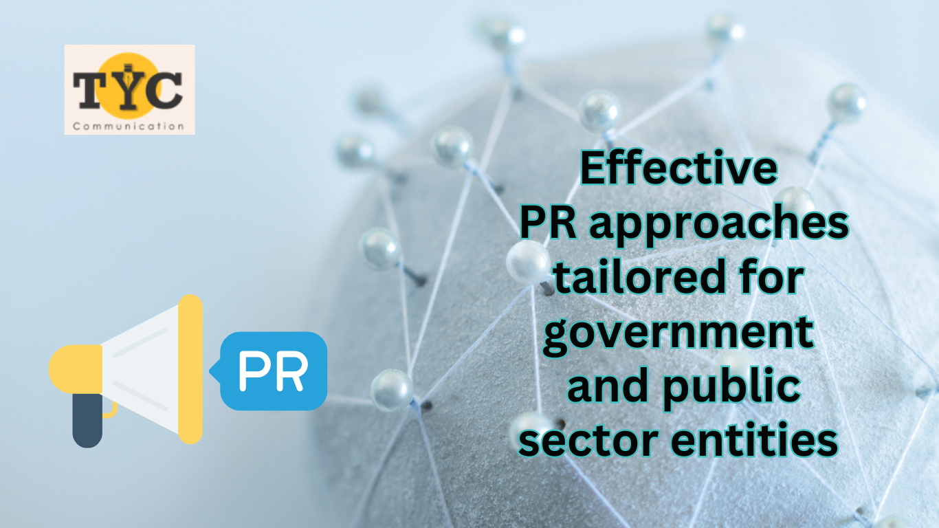 Effective PR approaches tailored for government and public sector entities