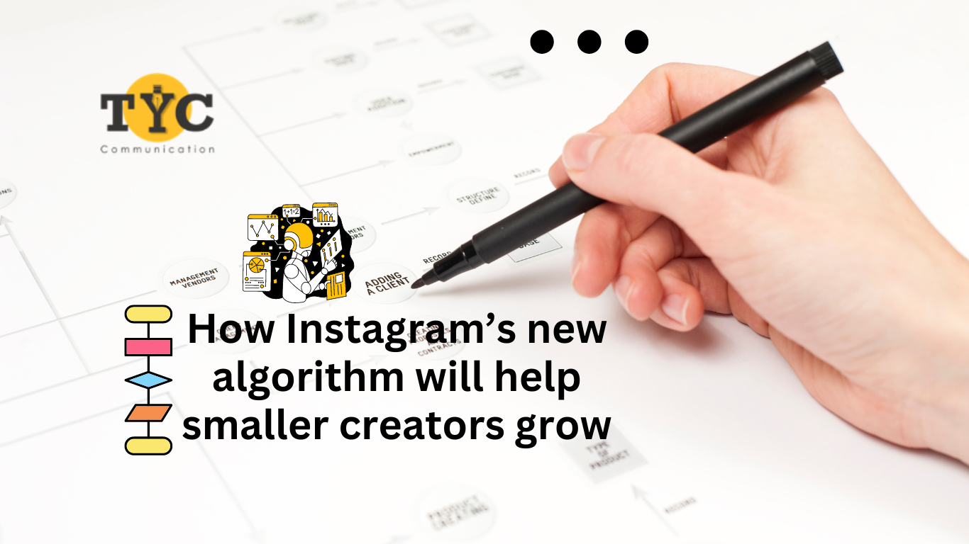 How Instagram’s new algorithm will help smaller creators grow